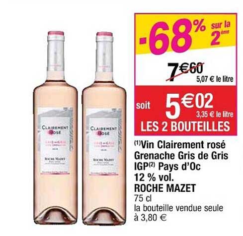 vin clairement rosé grenache gris de gris igp pays d'oc 12% vol. roche mazet -68% sur le 2ème