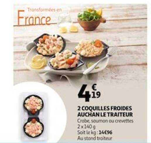 2 coquilles froides auchan le traiteur