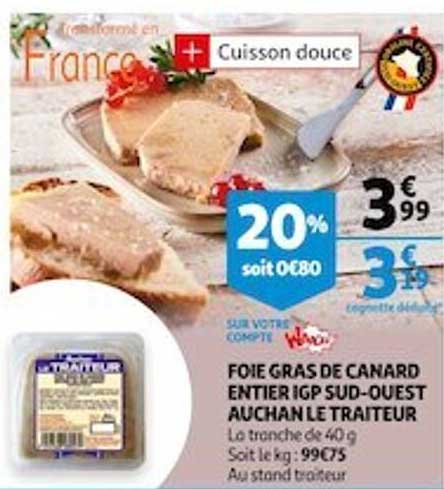 foie gras de canard entier igp sud-ouest auchan le traiteur