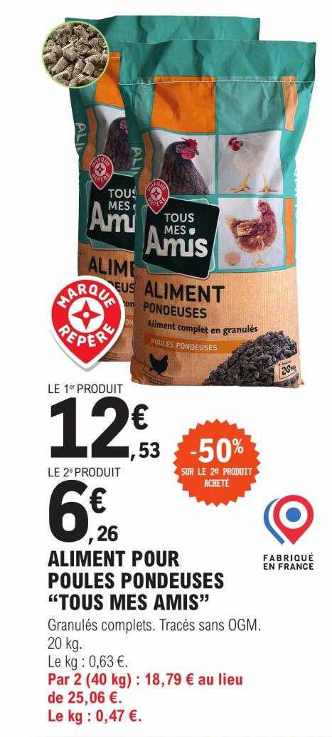 aliment pour poules pondeuses "tous mes amis"