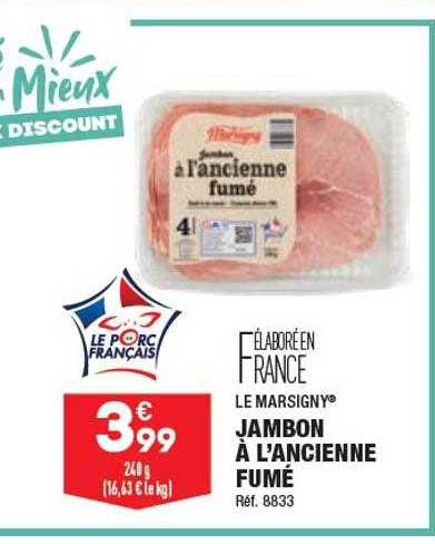 Jambon à L'ancienne Fumé Le Marsigny