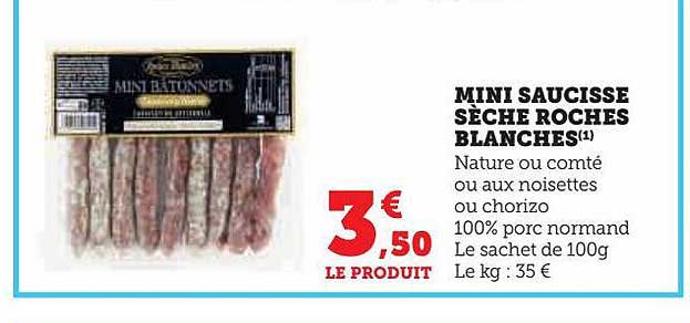 Mini Saucisse Sèche Roches Blanches