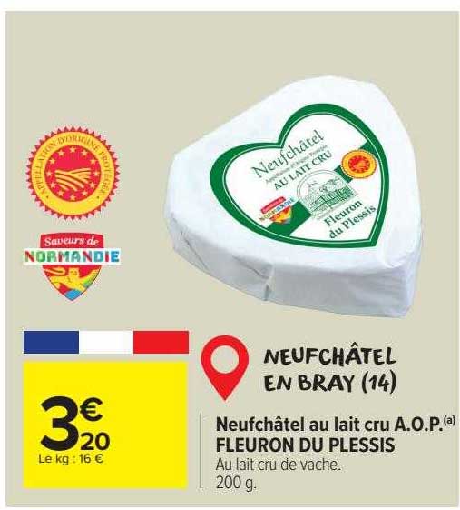 neufchâtel au lait cru a.o.p fleuron du plessis