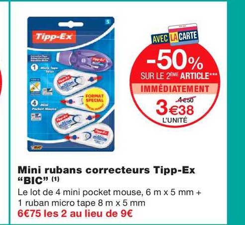mini rubans correcteurs tipp ex bic -50% sur le 2ème article