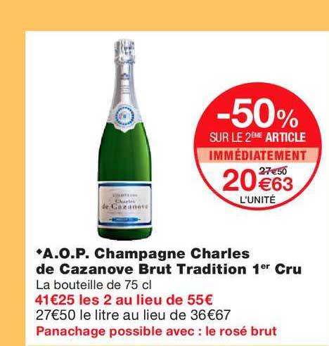 a.o.p. champagne charles de cazanove brut tradition 1er cru -50% sur le 2ème article
