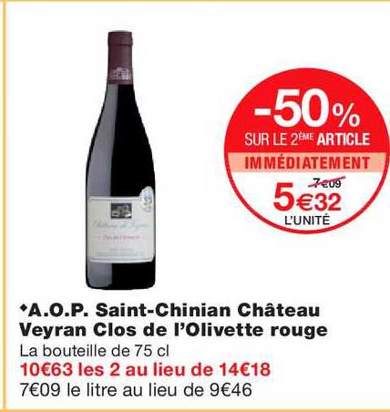 a.o.p. saint chinian château veyran clos de l'olivette rouge -50% sur le 2ème article