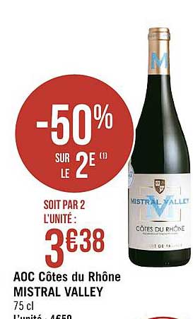 aoc côtes du rhône mistral valley  -50% sur le 2e
