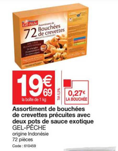 assortiment de bouchées de crevettes précuites avec 2 pots de sauce exotique gel pêche