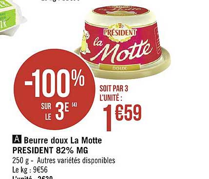 beurre doux la motte président -100% sur le 3e