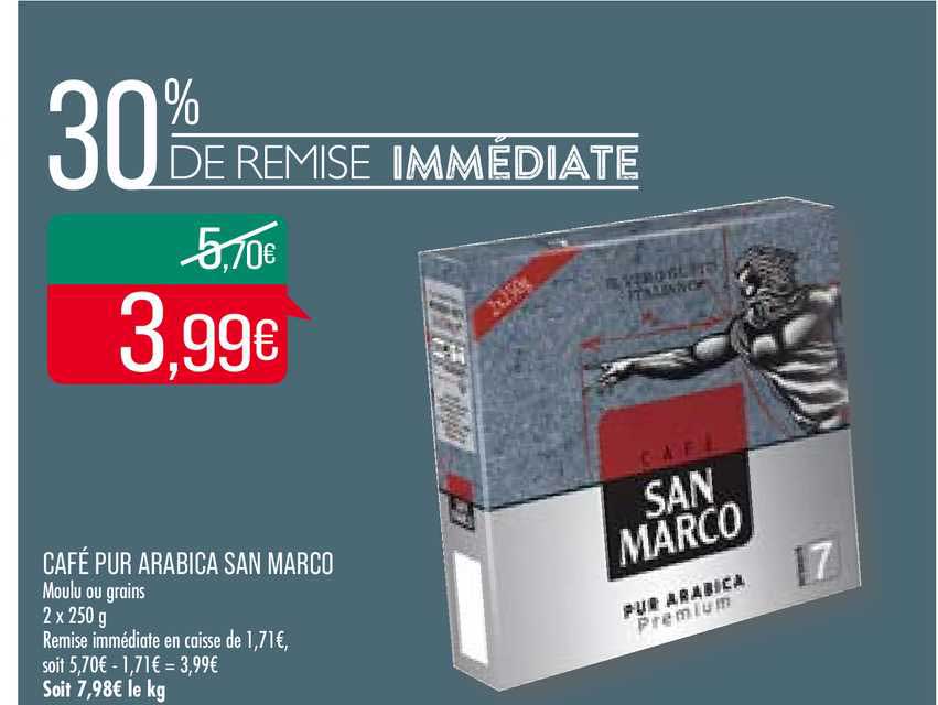 café pur arabica san marco 30% de remise immédiate