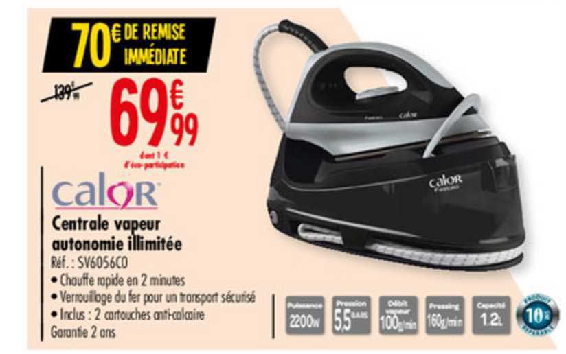 centrale vapeur autonomie illimitée calor