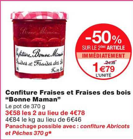 confiture fraises et fraises des bois bonne maman -50% sur le 2ème article