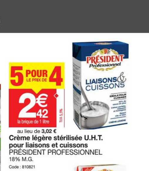 crème légère stérilisée uht pour liaisons et cuissons président professionnel 5 pour le prix de 4