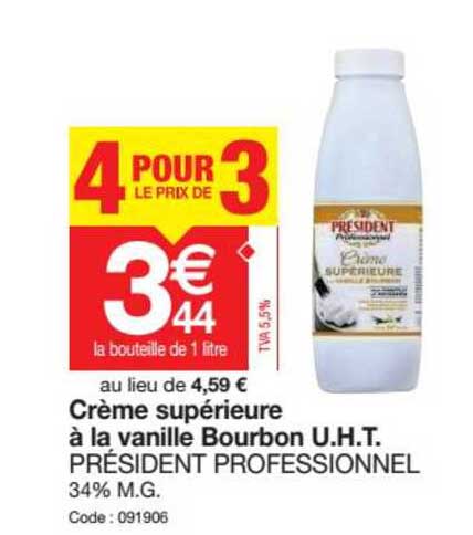 crème supérieure uht à la vanille bourbon président professionnel 4 pour le prix de 3