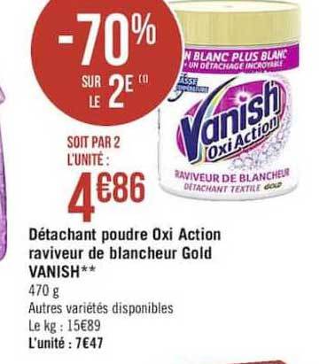 détachant poudre vanish oxi action raviveur de blancheur gold -70% sur le 2e