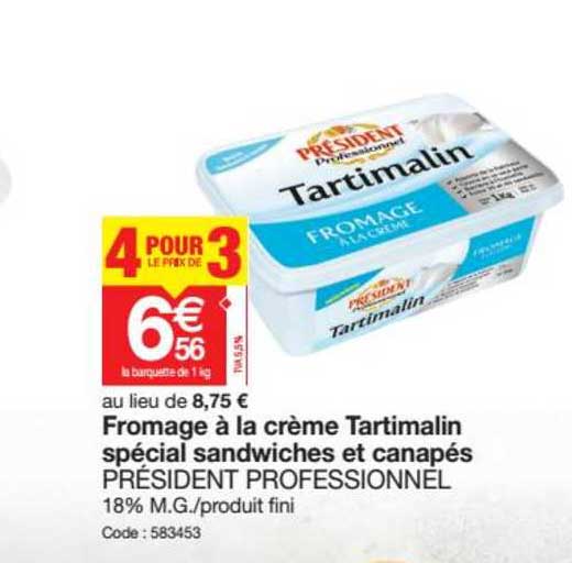 Fromage à La Crème Tartimalin Spécial Sandwiches Et Canapés Président Professionnel 4 Pour Le Prix De 3