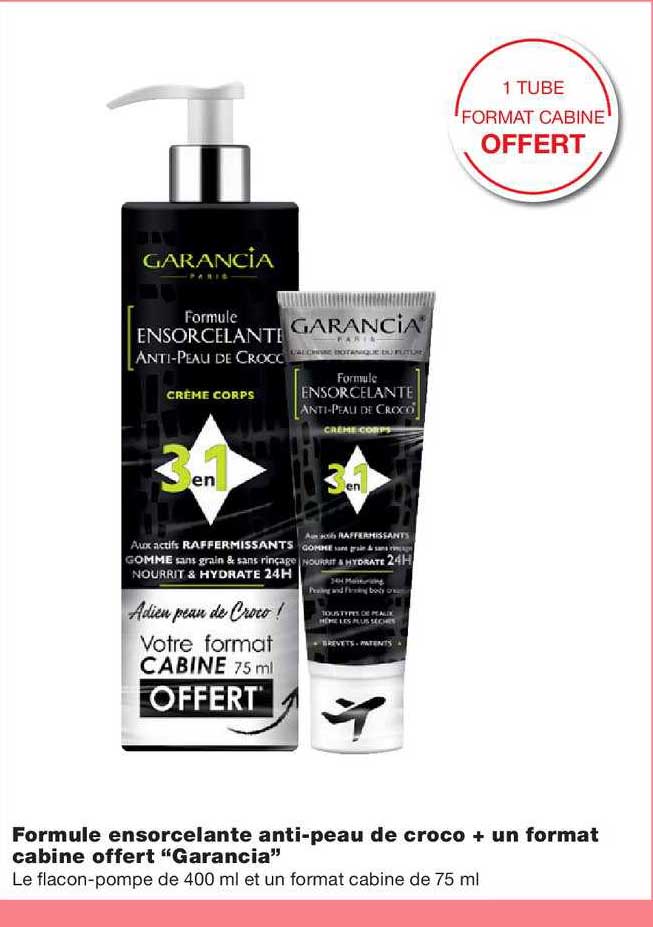 garancia formule ensorcelante anti peau de croco + un format cabine offert