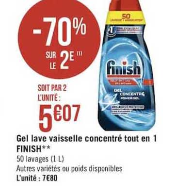 gel lave vaisselle concentré tout en 1 finish -70% sur le 2e
