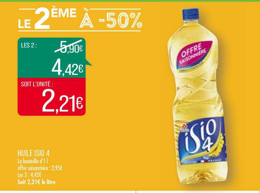 huile isio 4 le 2e à -50%