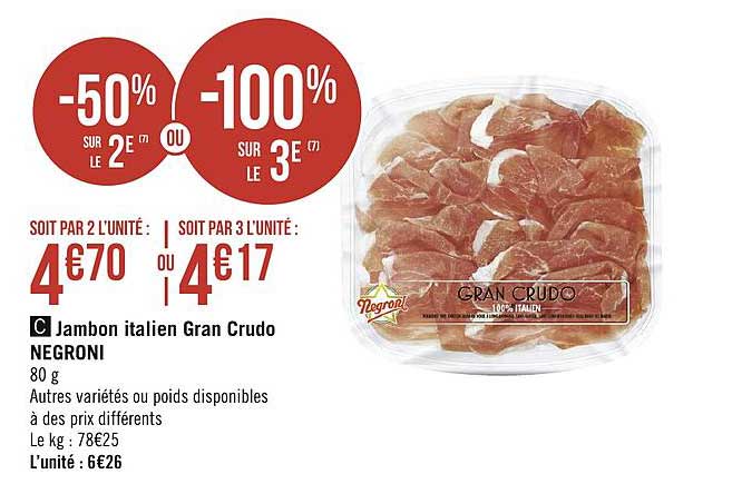 jambon italien gran crudo negroni  -50% sur le 2e -100% sur le 3e