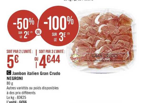 jambon italien gran crudo negroni -50% sur le 2e ou -100% sur le 3e