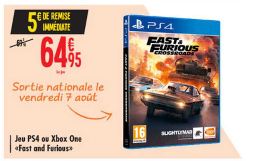 jeu ps4 ou xbox one fast and furious