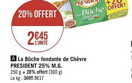 La Bûche Fondante De Chèvre Président 25% Mg