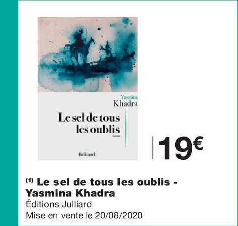le sel de tous les oublis yasmina khadra