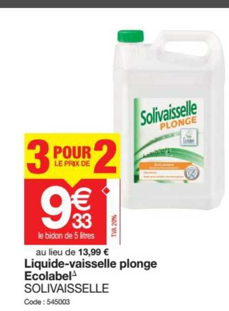 liquide vaisselle plonge ecolabel solivaisselle 3 pour le prix de 2