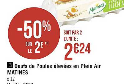 oeufs de poules élevées en plein air matines -50% sur le 2ème