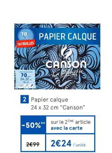 papier calque 24x32 cm canson -50% sur le 2e