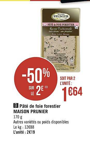 pâté de foie forestier maison prunier -50% sur le 2ème