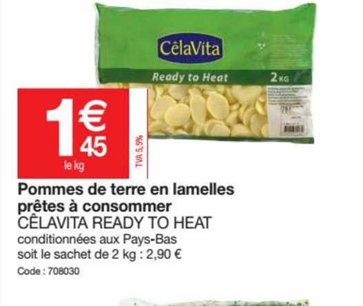 pommes de terre en lamelles prêtes à consommer célavita
