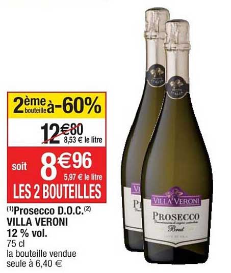 prosecco d.o.c. villa veroni 12% vol. 2ème bouteille à -60%