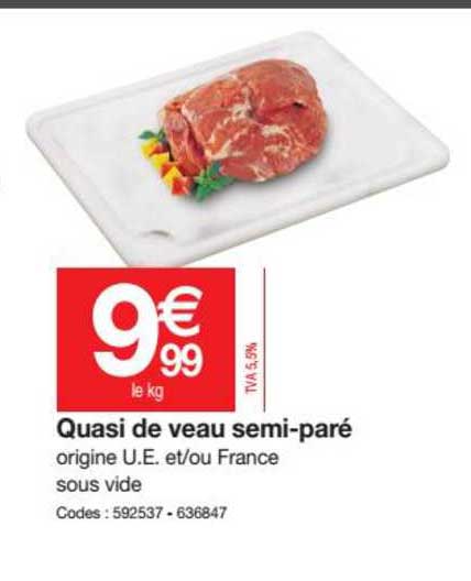 quasi de veau semi paré