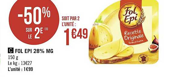 recette originale fol épi 28% mg  -50% sur le 2ème