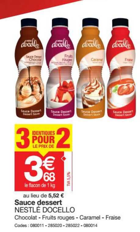 sauce dessert nestlé docello  3 pour le prix de 2