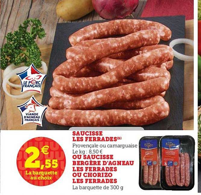 Saucisse Ou Saucisse Bergère D Agneau Ou Chorizo Les Ferrades