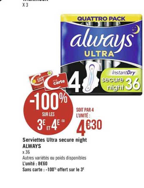 serviettes ultra secure night always -100% sur les 3e et 4e