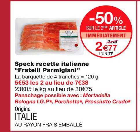 speck recette italienne fratelli parmigiani -50% sur le 2ème article