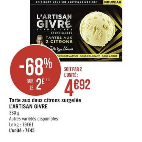 tarte aux deux citrons surgelée l'artisan givre -68% sur le 2e