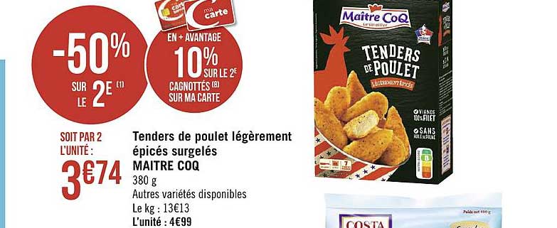 tenders de poulet légèrement épicés surgelés maître coq  -50% sur le 2ème