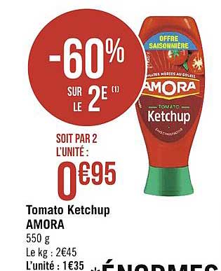 tomato ketchup amora  -60% sur le 2e