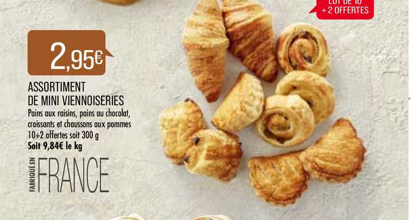 viennoiseries assorties + 2 offertes