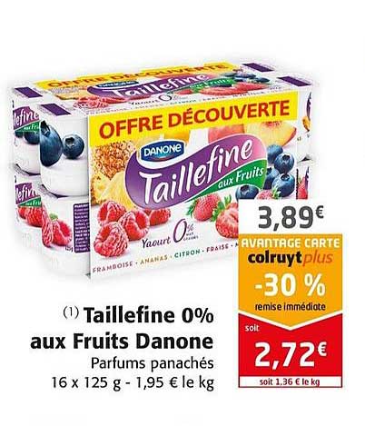 Yaourt Taillefine Aux Fruits Danone -30% De Remise Immédiate