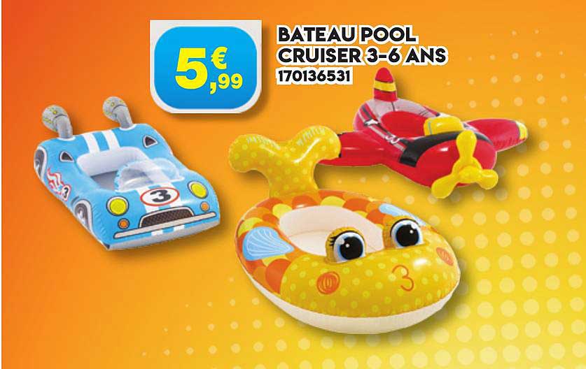 bateau pool cruiser 3-6 ans