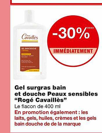 gel surgras bain et douche peaux sensibles "rogé vavaillès"
