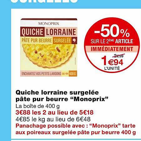 Quiche Lorraine Surgelée Pâte Pur Beurre "monoprix"