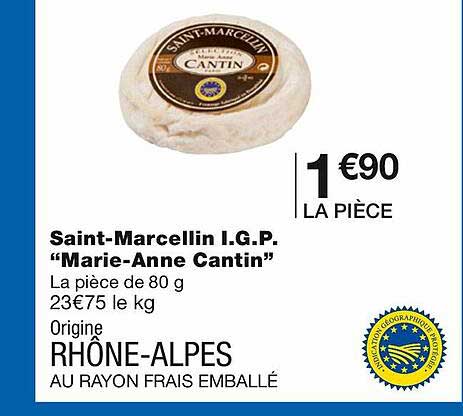 saint-marcellin i.g.p. "marie-anne cantin"