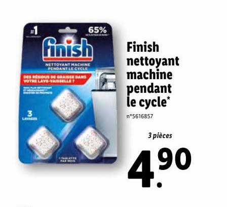 finish nettoyant machine pendant le cycle